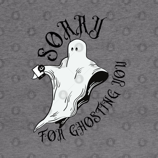 Sorry For Ghosting You by SalxSal